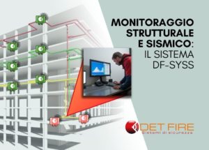 Il monitoraggio sismico e strutturale: le alte prestazioni del sistema DF-SYSS