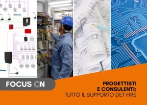 Det Fire supporta i progettisti nell’implementazione di sistemi di rivelazione incendi efficaci